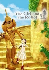 The Girl and the Robot