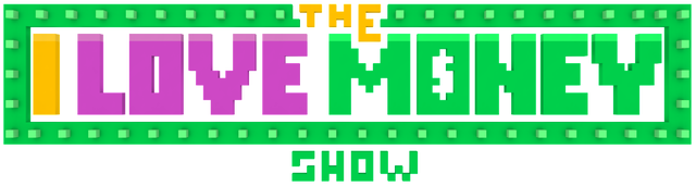 The 'I Love Money' Show