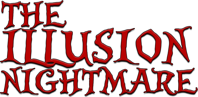 THE ILLUSION: NIGHTMARE