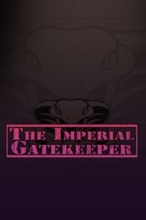 The Imperial Gatekeeper The Imperial Gatekeeper