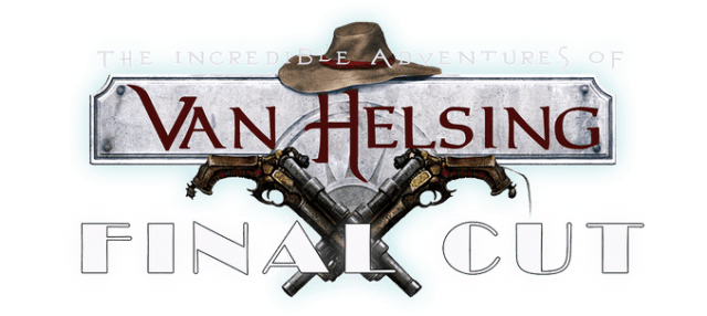 The Incredible Adventures of Van Helsing: Final Cut