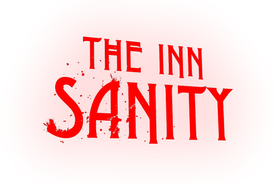 The Inn-Sanity