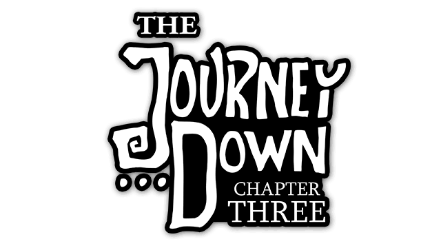 The Journey Down: Chapter Three