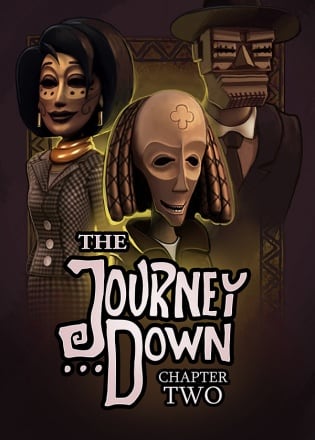 The Journey Down: Chapter Two The Journey Down: Chapter Two