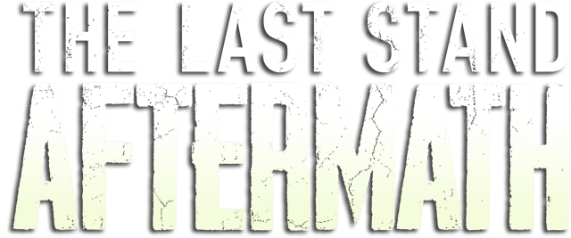 The Last Stand: Aftermath