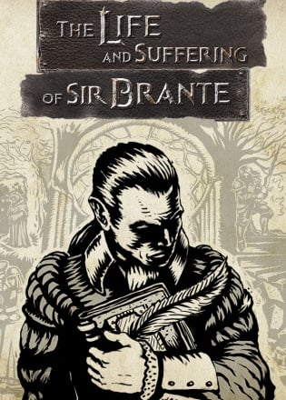 The Life and Suffering of Sir Brante