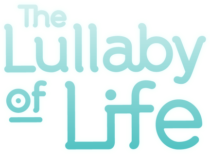 The Lullaby of Life