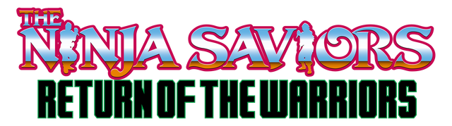 The Ninja Saviors: Return of the Warriors