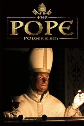 The Pope: Power & Sin The Pope: Power & Sin