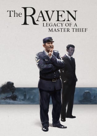 The Raven - Legacy of a Master Thief The Raven - Legacy of a Master Thief