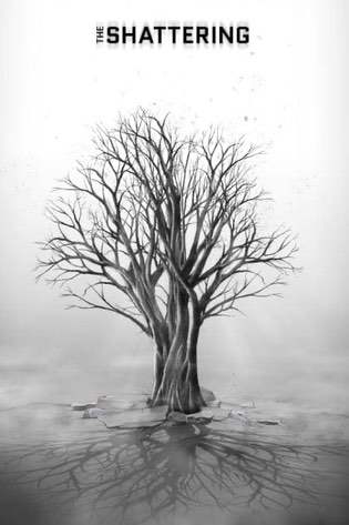 The Shattering The Shattering