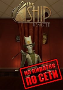 The Ship: Remasted по сети