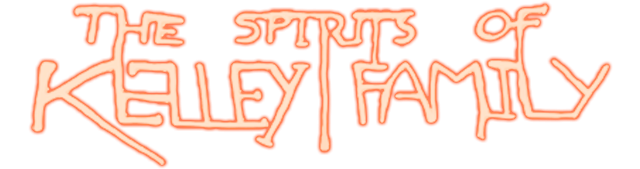 The Spirits of Kelley Family
