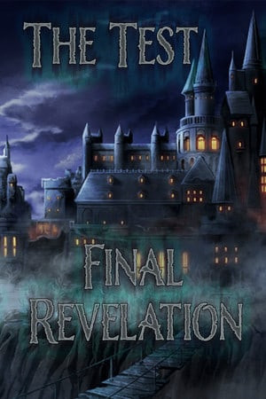 The Test: Final Revelation 