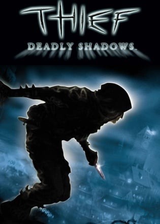 Thief: Deadly Shadows