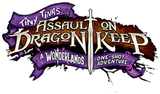 Tiny Tina's Assault on Dragon Keep: A Wonderlands One-shot Adventure
