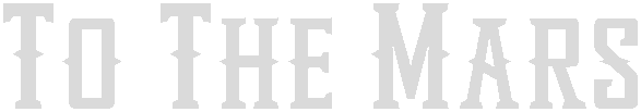 To The Mars