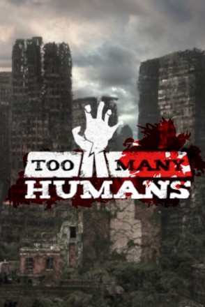Too Many Humans
