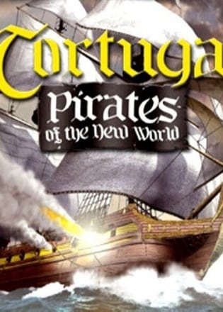Tortuga: Pirates Of The New World Tortuga: Pirates Of The New World
