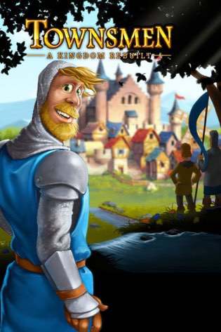 Townsmen - A Kingdom Rebuilt Townsmen - A Kingdom Rebuilt