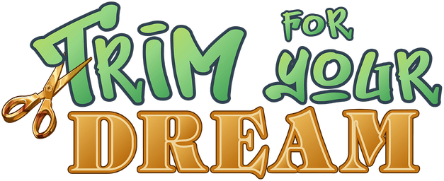 Trim For Your Dream