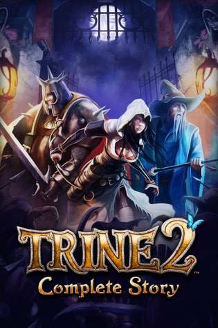 Trine 2: Complete Story Trine 2: Complete Story