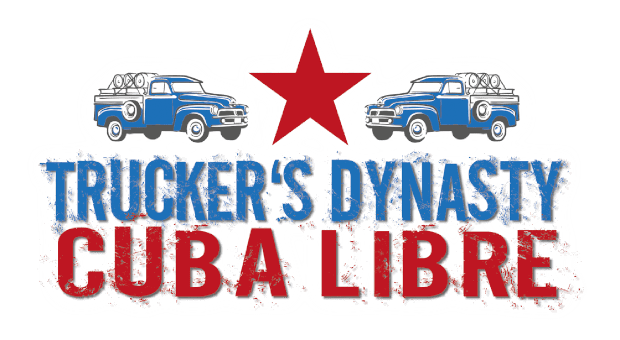 Trucker's Dynasty - Cuba Libre