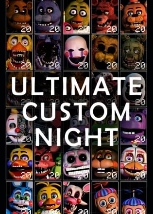 Ultimate Custom Night Ultimate Custom Night