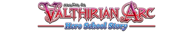 Valthirian Arc: Hero School Story