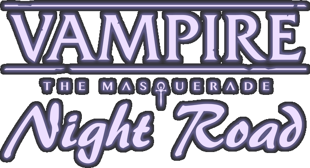 Vampire: The Masquerade — Night Road