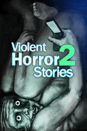 Violent Horror Stories 2 