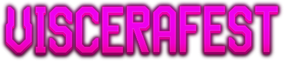 Viscerafest
