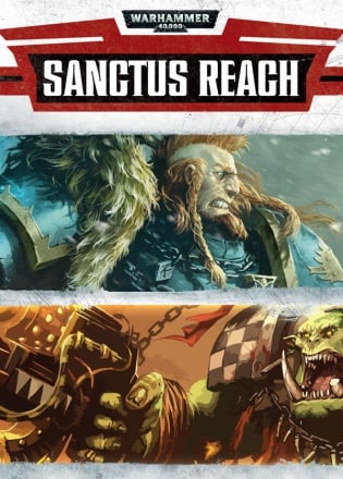 Warhammer 40,000: Sanctus Reach Warhammer 40,000: Sanctus Reach
