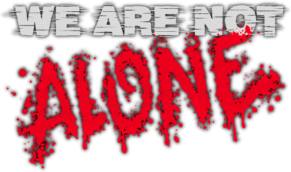 We Are Not Alone
