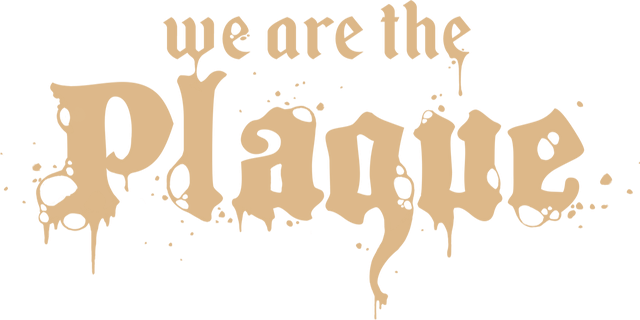 We are the Plague