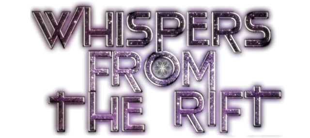 Whispers From The Rift