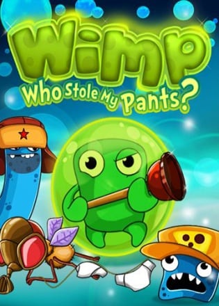 Wimp: Who Stole My Pants? Wimp: Who Stole My Pants?